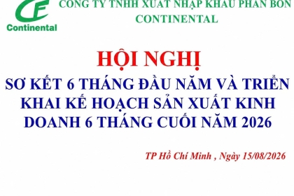 CONTINENTAL TỔ CHỨC HỘI NGHỊ SƠ KẾT 6 THÁNG ĐẦU NĂM VÀ TRIỂN KHAI KẾ HOẠCH SẢN XUẤT KINH DOANH 6 THÁNG CUỐI NĂM 2026